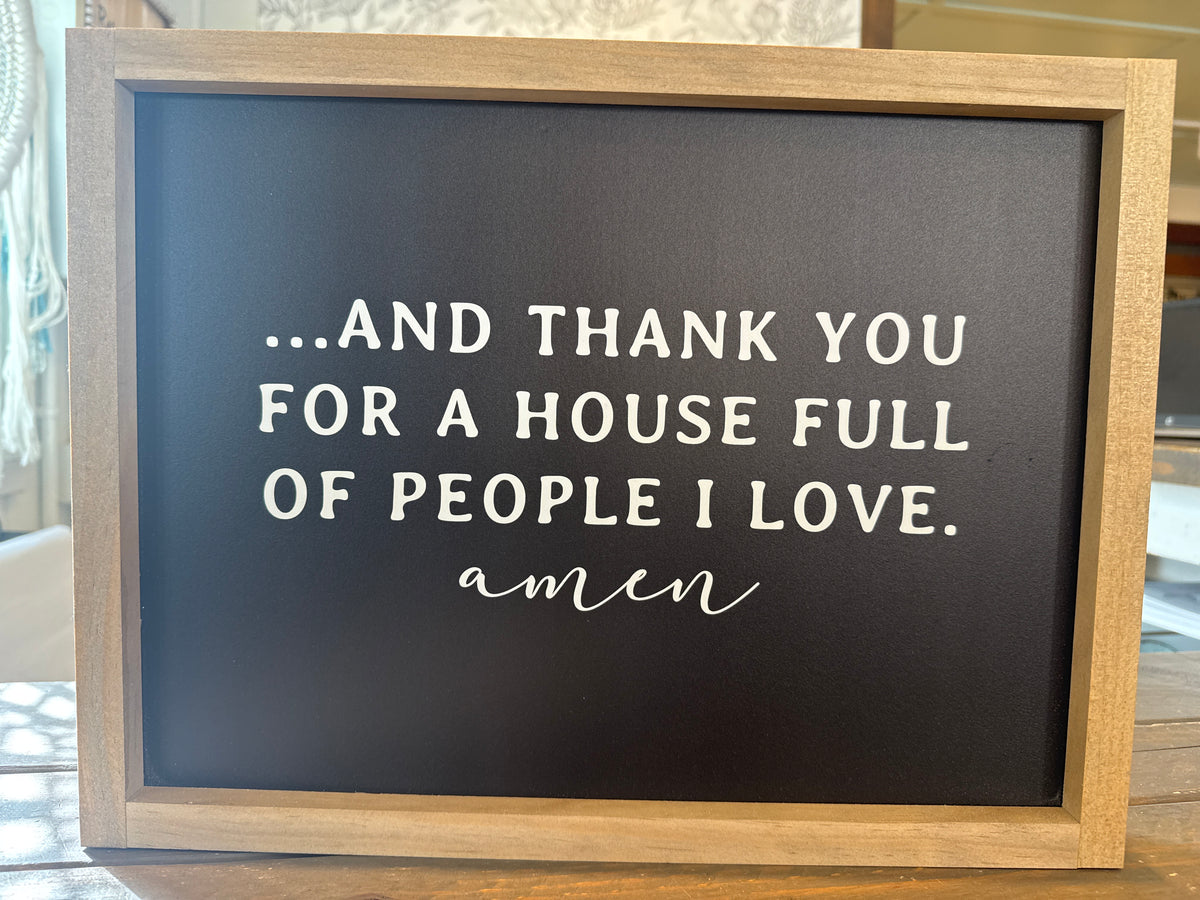 And Thank You For A House Full
