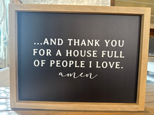 And Thank You For A House Full