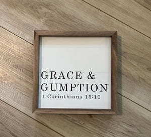 Grace & Gumption Sign